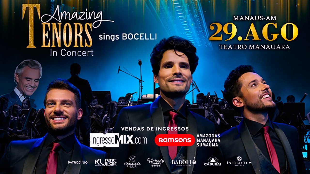 AMAZING TENORS MANAUS